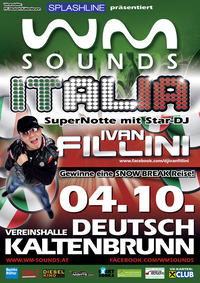 Wm-sounds Italia mit Star-dj Ivan Fillini / Deutsch Kaltenbrunn@Vereinshalle