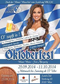 O´zapft is Oktoberfest - Wiener Wiesn - Fest Afterparty @Scotch Club