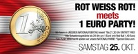 Rot-Weiss-Rot meets 1-euro-Party@Tollhaus Neumarkt