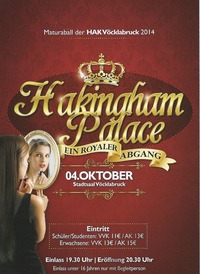 Hakingham Palace - ein royaler Abgang@Stadsaal Vöcklabruck