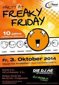 Freaky Friday - 10 Jahre@Hause Marksteiner