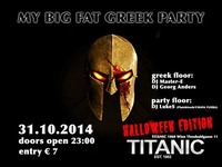 My Big Fat Greek Party@Titanic Club