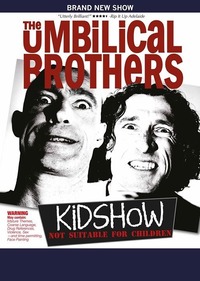 The Umbilical Brothers Kidshow@Stadtsaal Wien