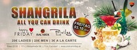 Shangri La - All You Can Drink@Club Privileg