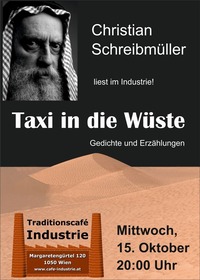 Taxi in die Wüste - Christian Schreibmüller im Industrie!@Traditionscafé Industrie