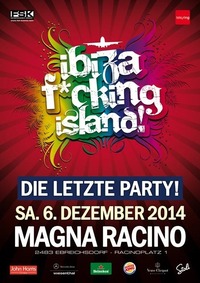 Ibiza F*cking Island@Magna Racino