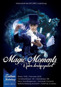 Magic Moments - 8 Jahre durchgezaubert@Veranstaltungszentrum Judenburg