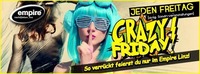 Crazy Friday@Empire Linz