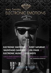 Electronic Emotions mit Valentiano Sanchez @Johnnys - The Castle of Emotions