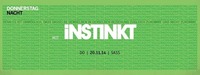 Donnerstag Nacht mit Instinkt / 5h Set mit Bono Goldbaum@SASS