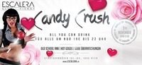 Candy Crush / Saturday Night@Escalera Club