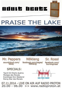 Adult Beatz #58 - Praise the Lake@Proton - das feie Radio