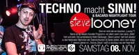 Techno macht Sinn mit Steve Looney@Bollwerk