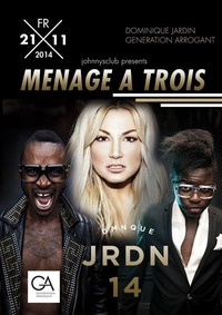 Menage A Trois   - Dominique Jardin @Johnnys - The Castle of Emotions