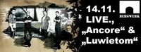 Live Ancore & Luwietom