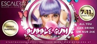 Bubble Gum - Power Friday@Escalera Club