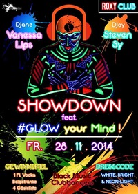 Showdown - im Roxy feat. Glow your Mind