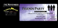 Friends Party@Fledermaus Graz