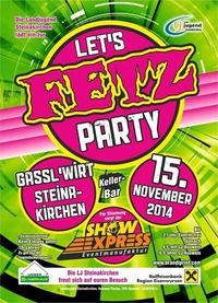 Lets Fetz Party@Gass´lwirt - Fam. Kroiß