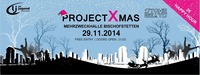 ProjectXmas@ Mehrzweckhalle