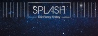 Splash - The Fancy Friday/ ...life is too short to be anything else than fancy@Babenberger Passage