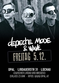 Depeche Mode & Wave!@Opal