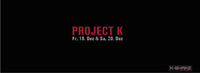 Project K