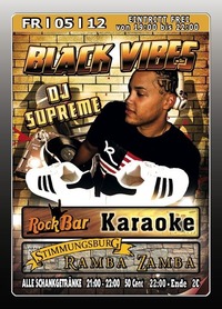 Black Vibes mit DJ Supreme