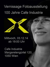 Vernissage zur Fotoausstellung 100 Jahre Industrie@Traditionscafé Industrie