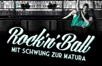 Rockin Ball Mit Schwung zur Matura - Maturaball BGBRG Lichtenfels