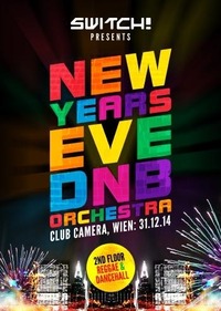 Switch! NYE DnB Orchestra@Camera Club