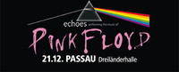 Echoes performing the music of Pink Floyd@Dreiländerhalle Passau