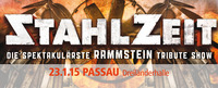 Stahlzeit - das große Rammstein Tribute-Konzert@Dreiländerhalle Passau