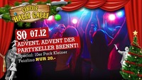 Advent, Advent der Partykeller brennt