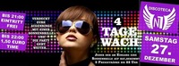 4 Tage wach@Discoteca N1