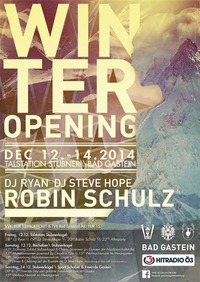 Sound in the Snow Party - DJ Robin Schulz@Talstation Stubnerkogelbahn