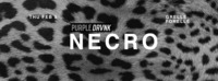 Purple Drank / Necro  @Grelle Forelle