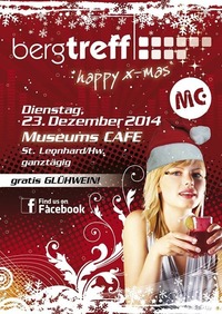 X-Mas Bergtreff@Museums Cafe