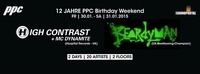 12 Jahre PPC - Birthday Weekend w/ Beardyman (Uk), High Contrast (Uk) u.v.m.@P.P.C.