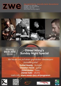 Daniel Noesigs Sunday Night Special@ZWE