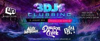 3DJs Clubbing - Young, Wild & Three@UP Nghtclub