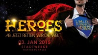 Heroes - ab jetzt retten wir die Welt@Stadtwerke - Hartberg Halle