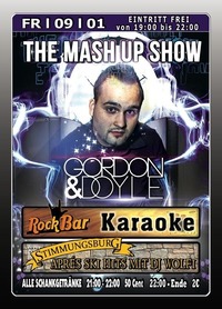 The Mash Up Show mit Gordon  Doyle@Excalibur