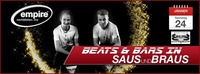 Saus & Braus / Beats & Bars@Empire Linz