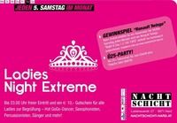 Ladies Night Extreme @Nachtschicht