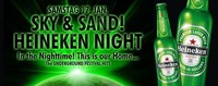 Sky & Sand & Heineken Night@Baby'O