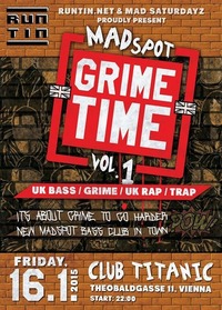 Madspot Grime Time Vol 1@Titanic Club