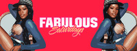 Fabulous Saturdays