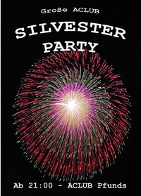 Silvester Party@AClub - Pfunds