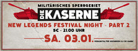 New Legends Festival Night Part Ii - Die Kaserne